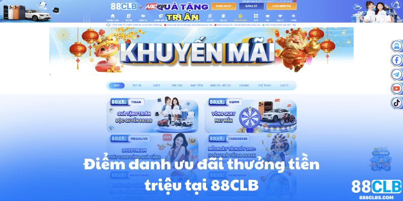 Điểm danh ưu đãi thưởng tiền triệu tại 88CLB